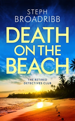 Death on the Beach by Broadribb, Steph