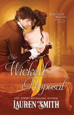 Her Wicked Proposal by Smith, Lauren