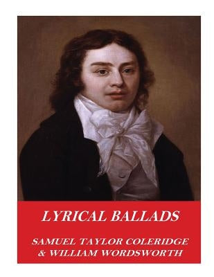 Lyrical Ballads by Wordsworth, William