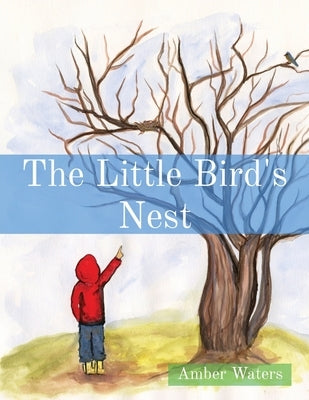 The Little Bird's Nest by Waters, Amber