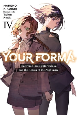 Your Forma, Vol. 4 by Kikuishi, Mareho