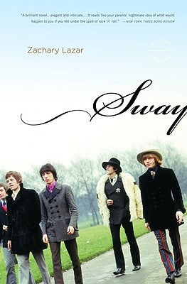 Sway by Lazar, Zachary