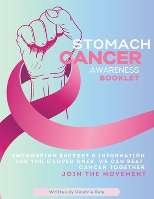 Stomach Cancer Awareness Booklet by Sam, Delatria