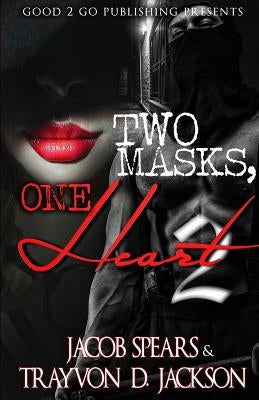 Two Masks One Heart 2 by Spears, Jacob