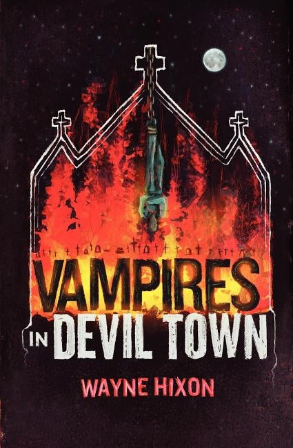 Vampires in Devil Town by Hixon, Wayne