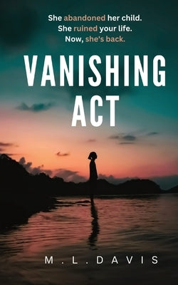 Vanishing Act by Davis, M. L.