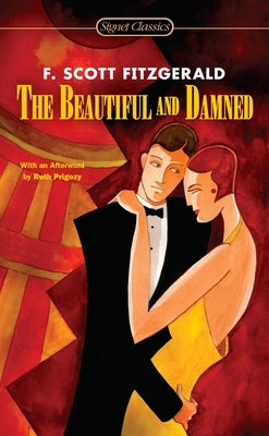 The Beautiful and Damned by Fitzgerald, F. Scott