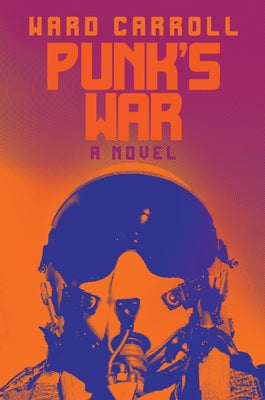 Punk's War by Carroll, Ward