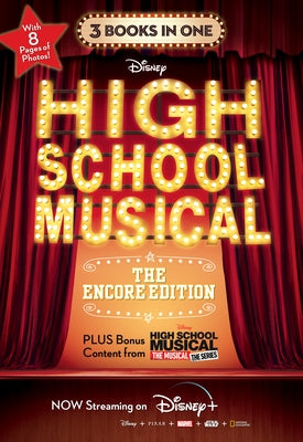 Hsmtmts: High School Musical: The Encore Edition Junior Novelization Bindup by Disney Books