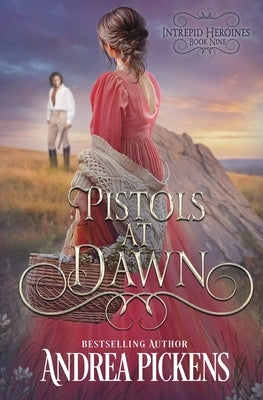 Pistols at Dawn by Pickens, Andrea
