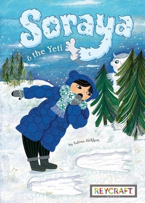 Soraya and the Yeti by Alikhan, Salima