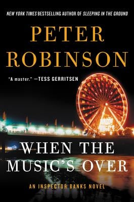 When the Music's Over by Robinson, Peter