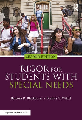 Rigor for Students with Special Needs by Blackburn, Barbara R.