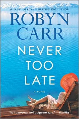 Never Too Late by Carr, Robyn
