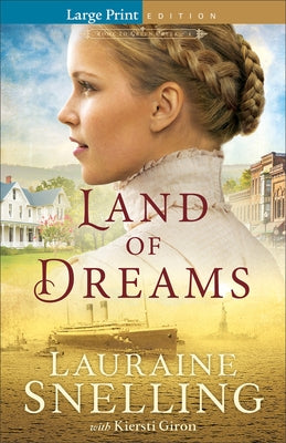 Land of Dreams by Snelling, Lauraine