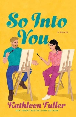 So Into You by Fuller, Kathleen