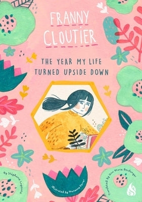 The Year My Life Turned Upside Down by Lapointe, Stephanie