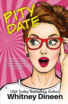 Pity Date by Dineen, Whitney