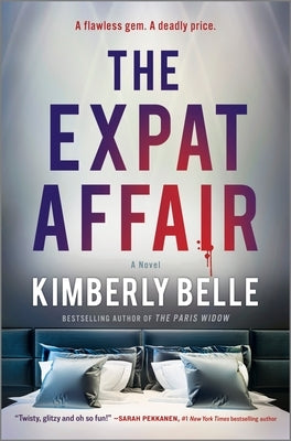 The Expat Affair by Belle, Kimberly