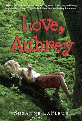 Love, Aubrey by LaFleur, Suzanne