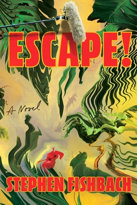 Escape! by Fishbach, Stephen