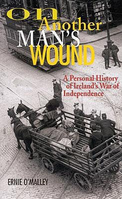 On Another Man's Wound by O'Malley, Ernie