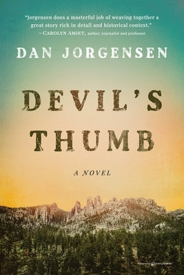 Devil's Thumb by Jorgensen, Dan