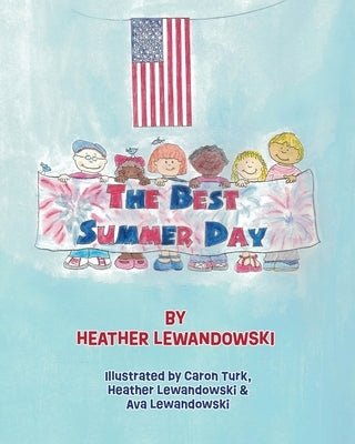 The Best Summer Day by Lewandowski, Heather