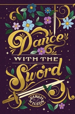 Dance With the Sword by Wilson, Sarah