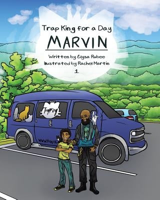 Marvin: Trap King for a Day by Martin, Rachel