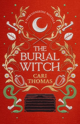 The Burial Witch: A Threadneedle Novella by Thomas, Cari