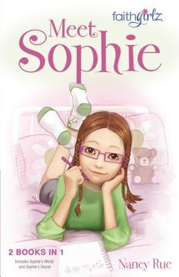 Meet Sophie by Rue, Nancy N.