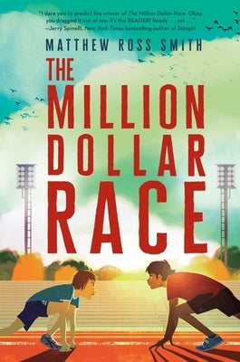 The Million Dollar Race by Smith, Matthew Ross