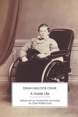 A Noble Life by Craik, Dinah Mulock