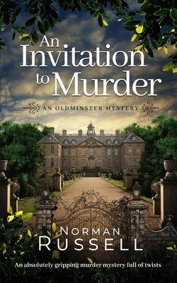 AN INVITATION TO MURDER an absolutely gripping murder mystery full of twists by Russell, Norman