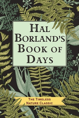 Hal Borland's Book of Days by Borland, Hal