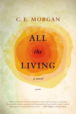 All the Living by Morgan, C. E.