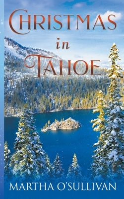 Christmas in Tahoe by O'Sullivan, Martha