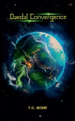 Daedal Convergence by Monk, T. C.