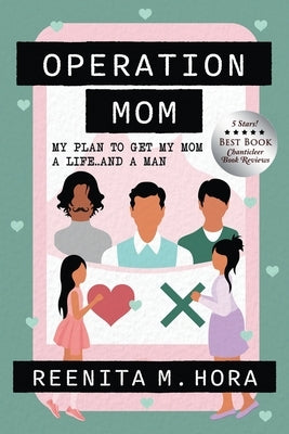 Operation Mom: Updated 2022 Edition by Malhotra, Reenita Hora