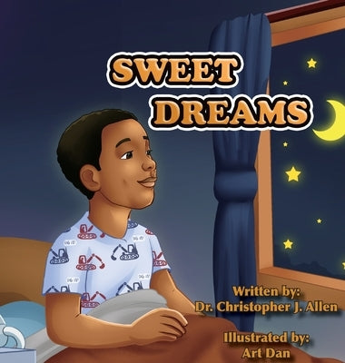 Sweet Dreams by Allen, Christopher J.