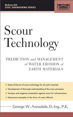 Scour Technology: Mechanics and Engineering Practice by Annandale, George W.