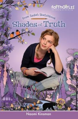 Shades of Truth by Kinsman, Naomi