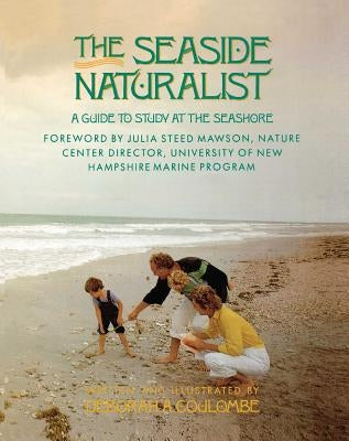 Seaside Naturalist by Coulombe, Deborah A.