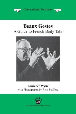 Beaux Gestes by Wylie, Laurence