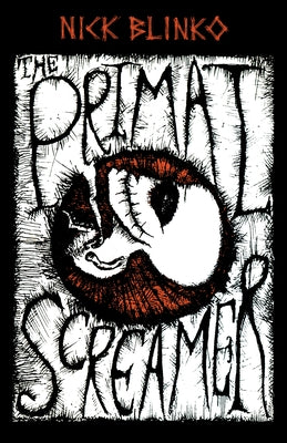 Primal Screamer by Blinko, Nick