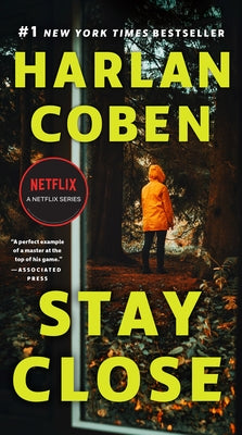 Stay Close by Coben, Harlan