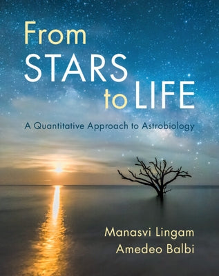 From Stars to Life by Lingam, Manasvi