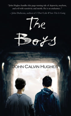 The Boys by Hughes, John Calvin