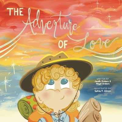 The Adventure of Love by Orsborn, Janelle